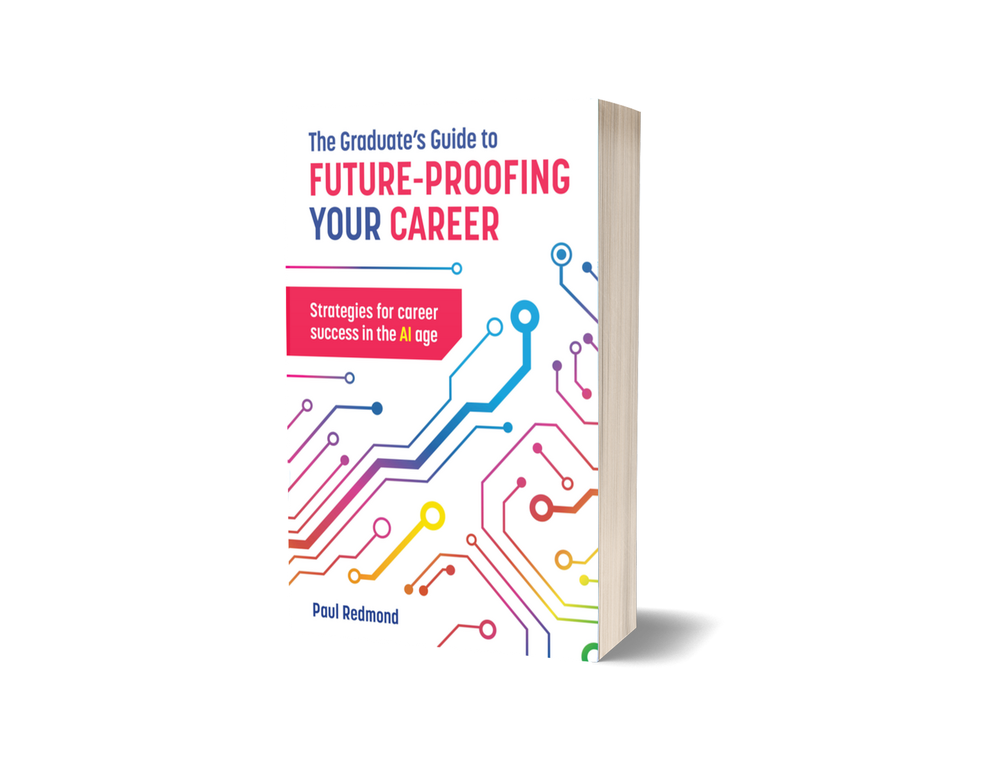 The Graduate's Guide to Future-Proofing your Career
