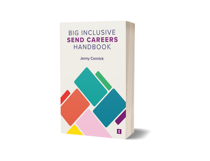 COMING SOON: Big Inclusive SEND Careers Handbook