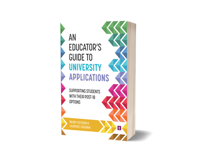 COMING SOON: An Educator's Guide to University Applications: Supporting Students with their Post-18 Options