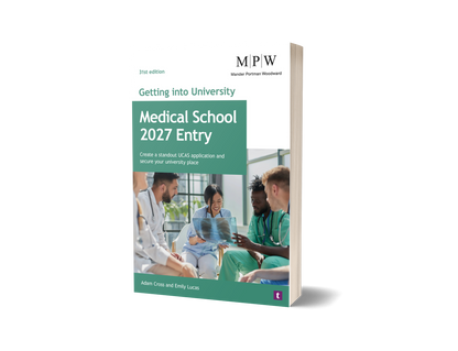 Getting into University: Medical School 2027 Entry