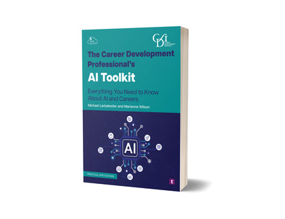 COMING SOON: The Career Development Professional’s AI Toolkit