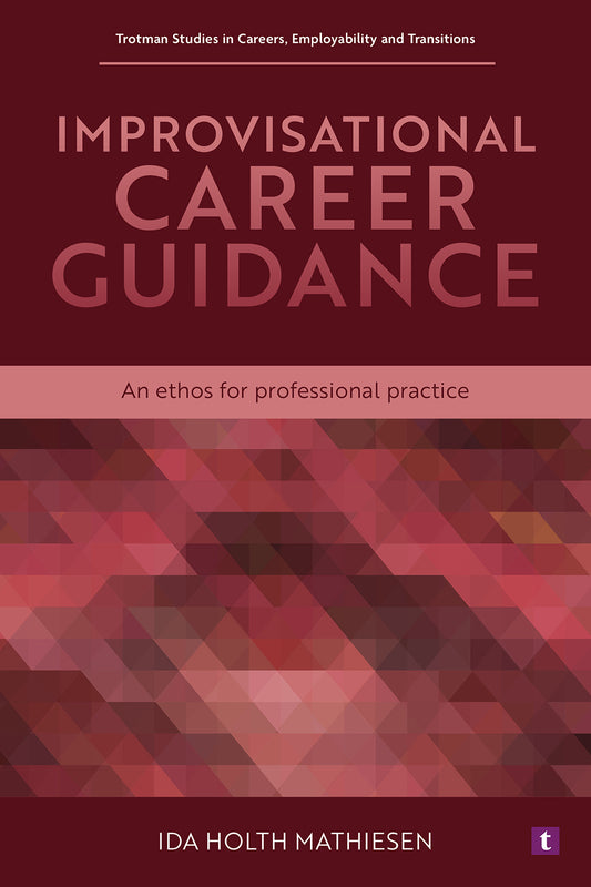 COMING SOON: Improvisational Career Guidance: Hardback Edition