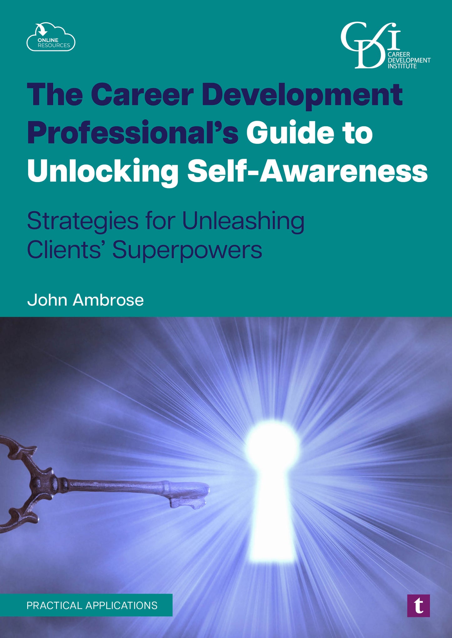 COMING SOON: The Career Development Professional’s Guide to Unlocking Self-Awareness