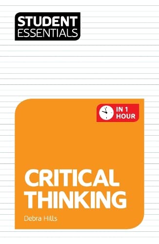 Student Essentials: Critical Thinking