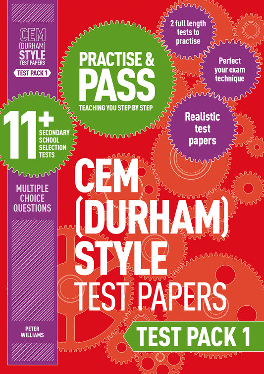 Practise and Pass 11+ CEM (Durham) Style Test Papers: Test Pack 1