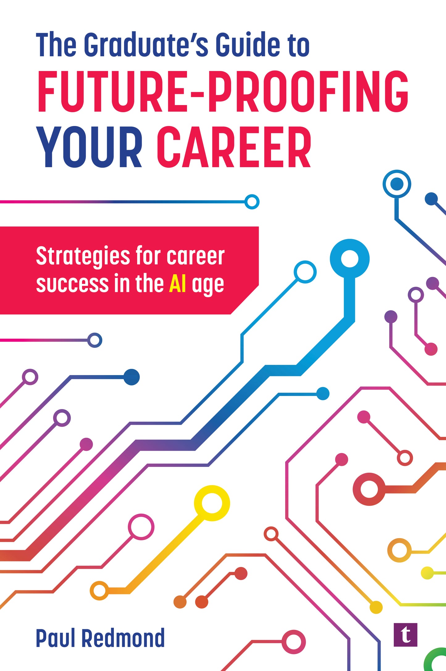 The Graduate's Guide to Future Proofing Your Career - Resources ...