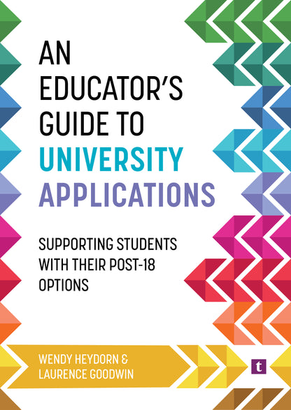 COMING SOON: An Educator's Guide to University Applications: Supporting Students with their Post-18 Options