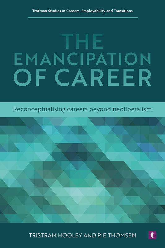 COMING SOON: The Emancipation of Career: Hardback Edition